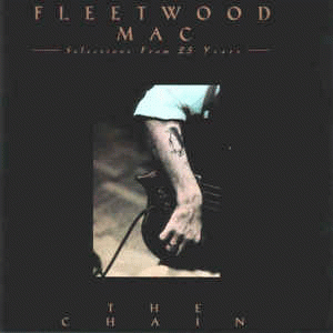 Fleetwood Mac : Selections from 25 Years - The Chain